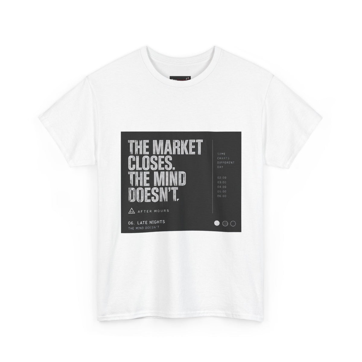 The market closes not the mind.... T-Shirt