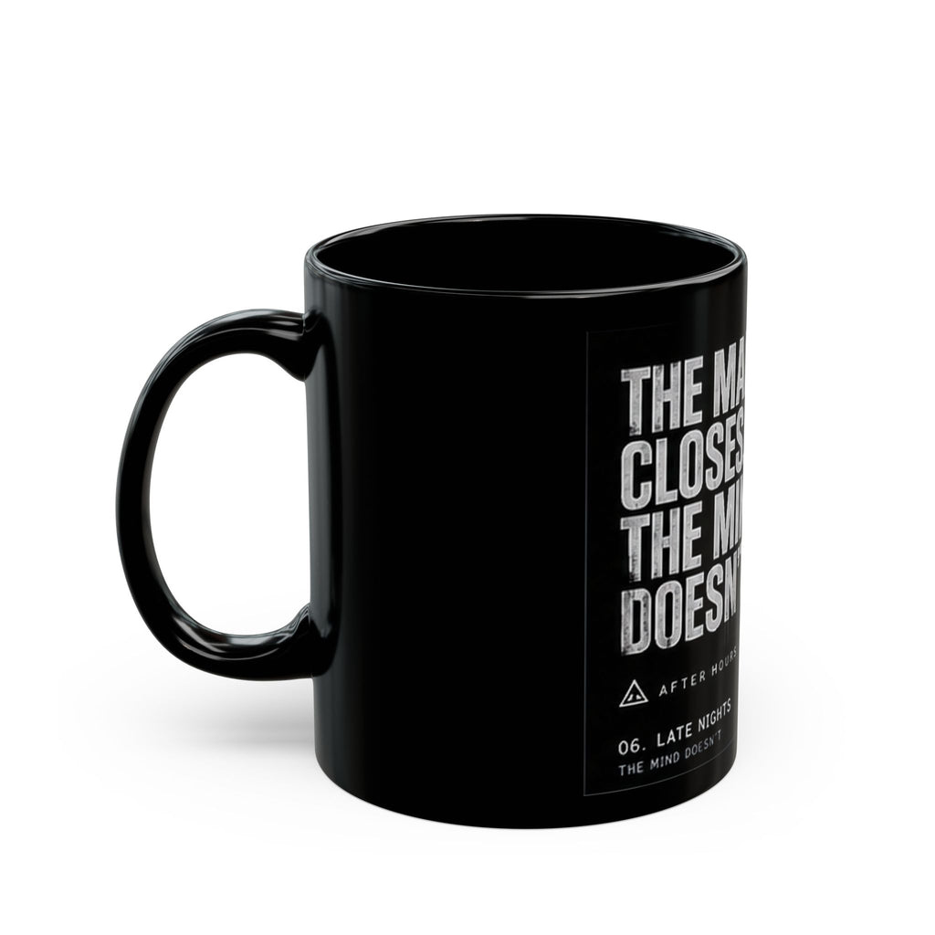 The Market Closes The Mind Doesn't Quote Mug