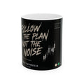 Follow the Plan Not the Noise Ceramic Mug | Trading Chart Design